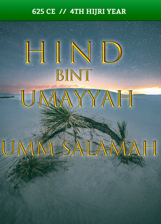 Hind bint Umayyah (Umm Salamah) – 625 CE // 4th Hijri Year