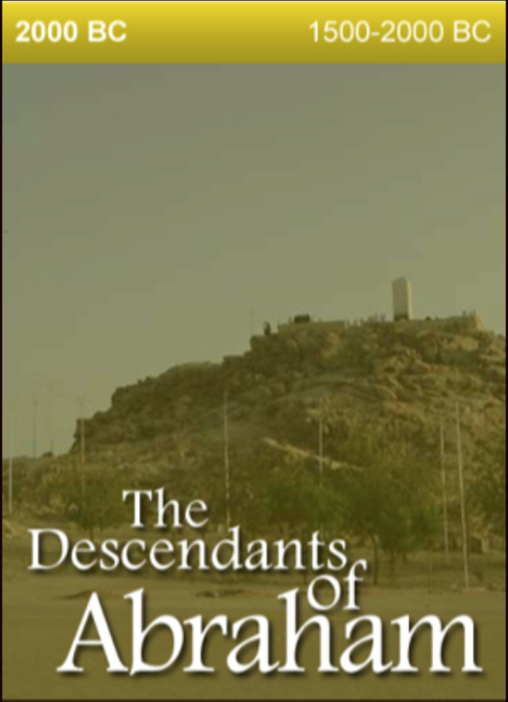2000 BC – The Descendants of Abraham