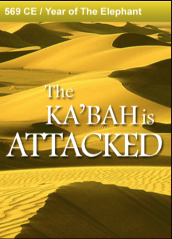 569 CE – The Ka’bah is attacked