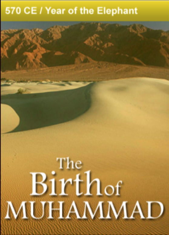 570 CE – The Birth of Muhammad