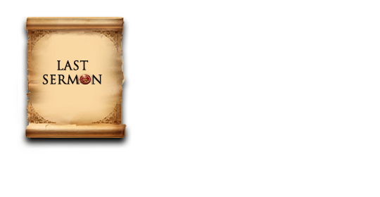 The Last Sermon
